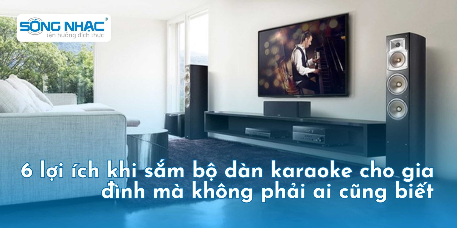 6 lợi ích khi sắm bộ dàn karaoke cho gia đình mà không phải ai cũng biết